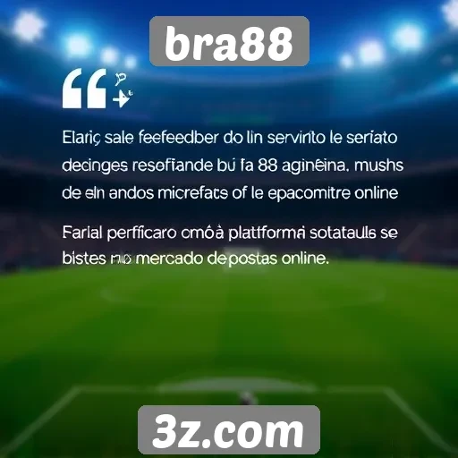 feedback dos usuários sobre o serviço do bra88